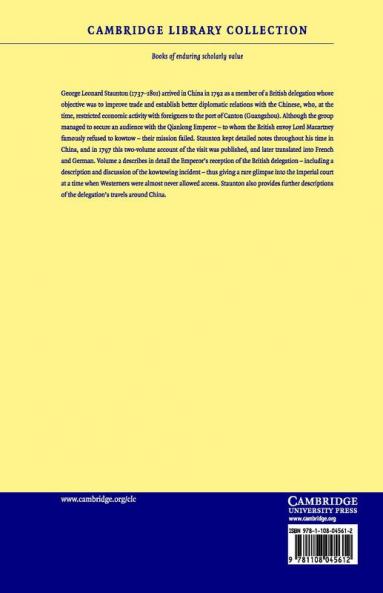 An Authentic Account of an Embassy from the King of Great Britain to the Emperor of China - Volume 2