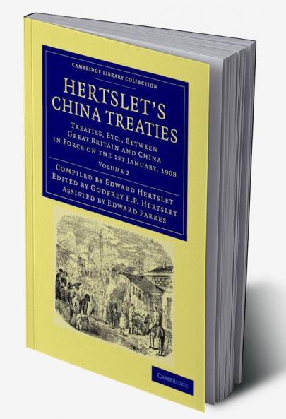 Hertslet's China Treaties - Volume 2