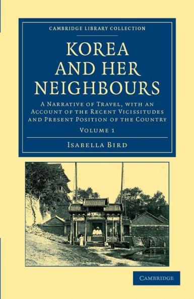 Korea and her Neighbours - Volume 1