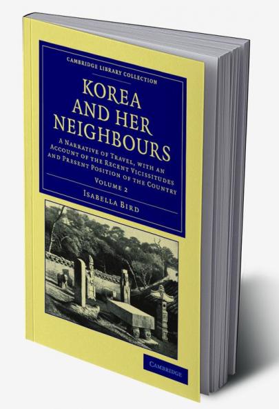 Korea and her Neighbours - Volume 2