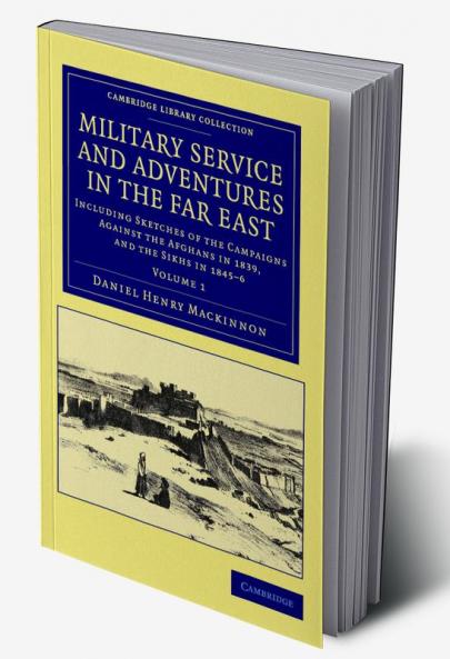Military Service and Adventures in the Far East
