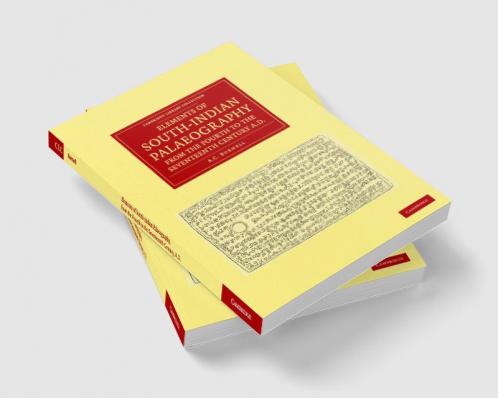 Elements of South-Indian Palaeography from the Fourth to the Seventeenth Century Ad
