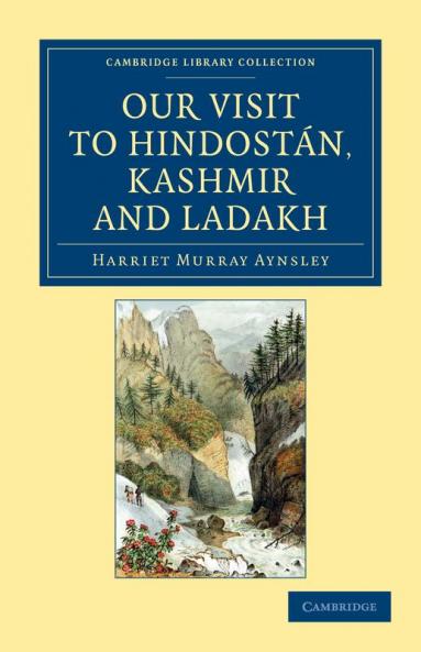 Our Visit to Hindostán Kashmir and Ladakh
