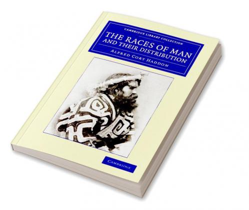 The Races of Man and Their Distribution
