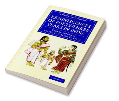 Reminiscences of Forty-Three Years in India