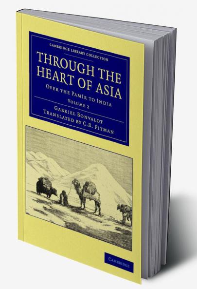 Through the Heart of Asia - Volume 2
