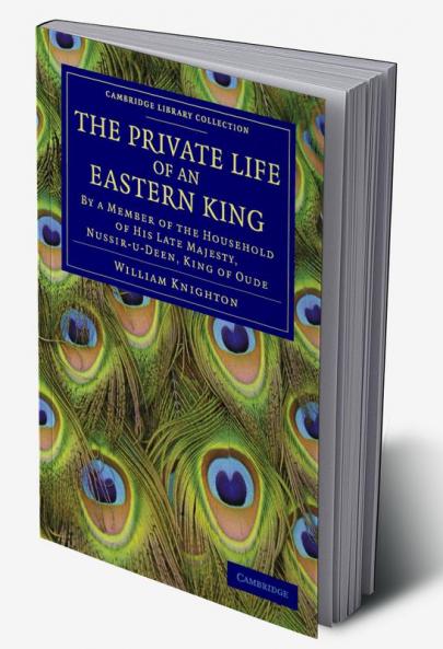 The Private Life of an Eastern King