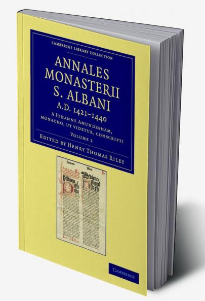 Annales Monasterii S. Albani A.D. 1421-1440 - Volume 2