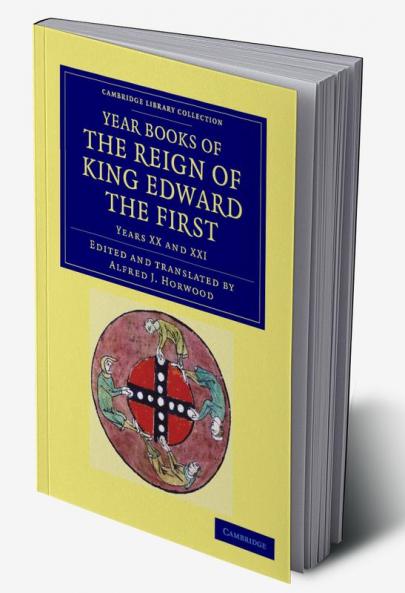 Year Books of the Reign of King Edward the First