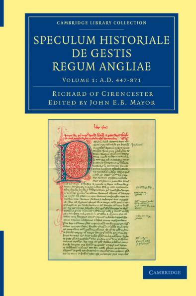 Ricardi de Cirencestria Speculum Historiale de Gestis Regum Angliae