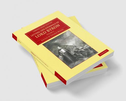 Letters and Journals of Lord Byron