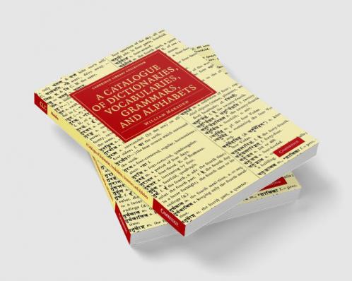 A Catalogue of Dictionaries Vocabularies Grammars and Alphabets