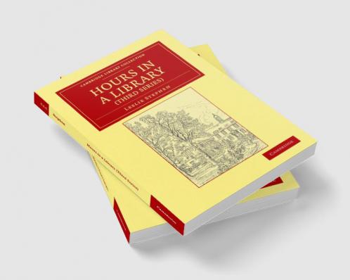 Hours in a Library (Third Series)