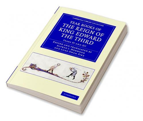 Year Books of the Reign of King Edward the Third