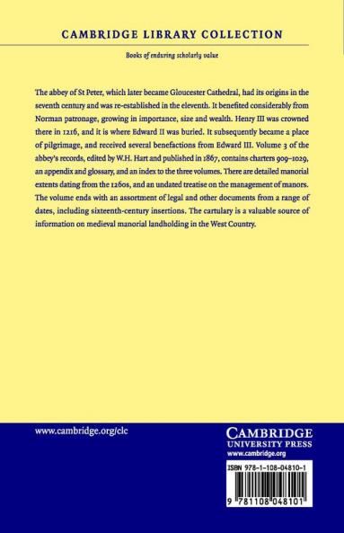Historia Et Cartularium Monasterii Sancti Petri Gloucestriae - Volume 3