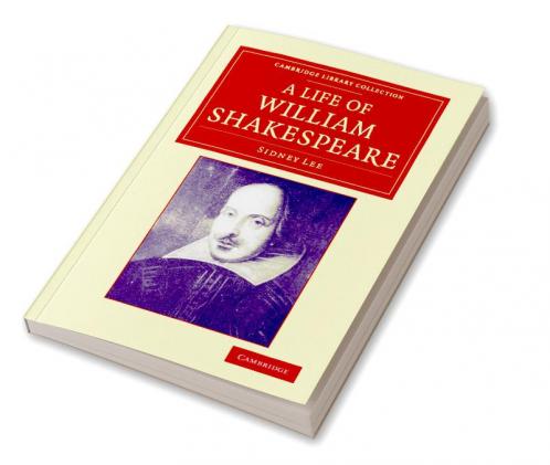 A Life of William Shakespeare