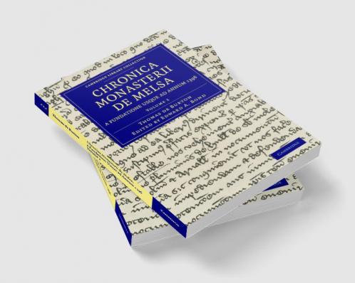 Chronica Monasterii de Melsa a Fundatione Usque Ad Annum 1396 - Volume 2