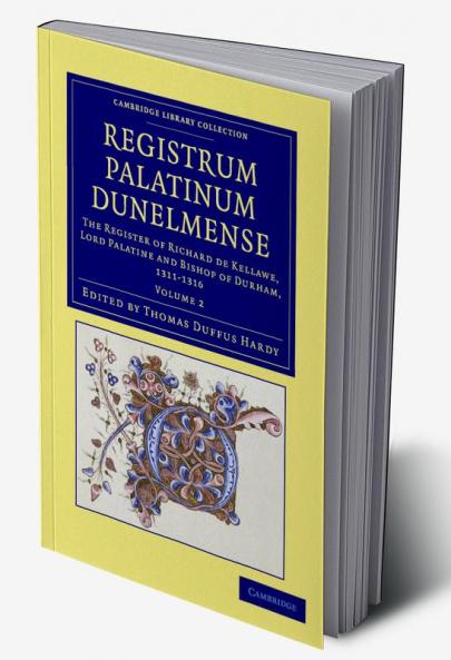 Registrum Palatinum Dunelmense - Volume 2