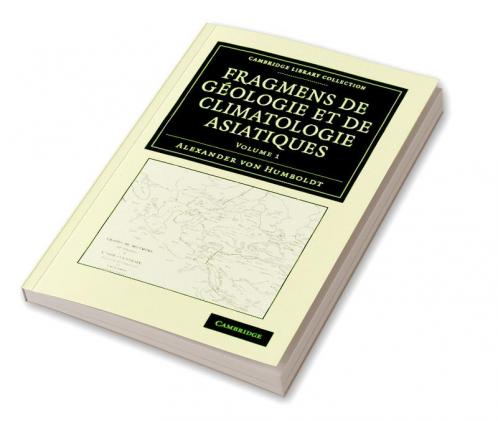Fragmens de géologie et de climatologie Asiatiques - Volume             1