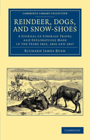 Reindeer Dogs and Snow-Shoes
