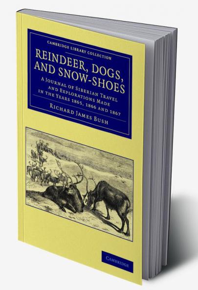 Reindeer Dogs and Snow-Shoes