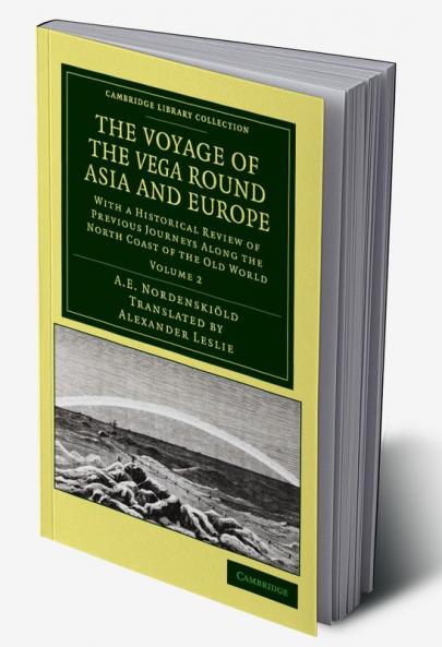 The Voyage of the Vega Round Asia and Europe