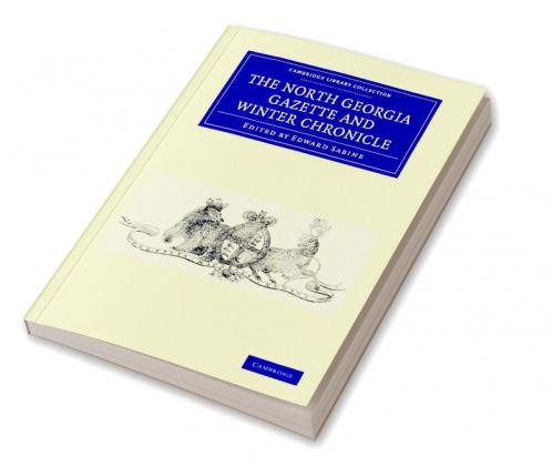 The North Georgia Gazette and Winter Chronicle
