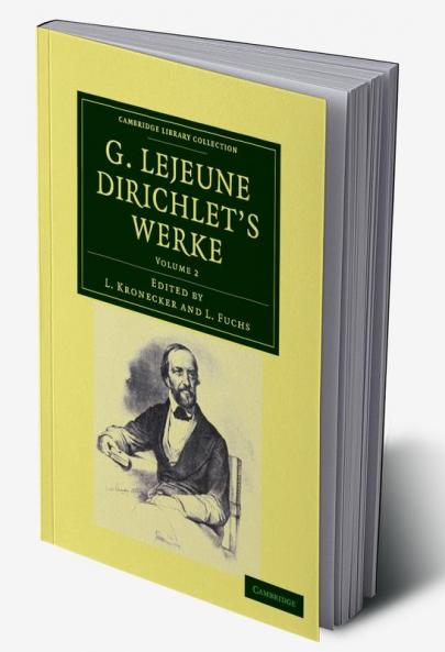 G. Lejeune Dirichlet's Werke