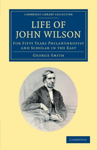 Life of John Wilson D.D. F.R.S.