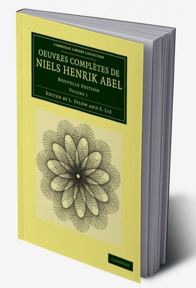 Oeuvres Completes de Niels Henrik Abel
