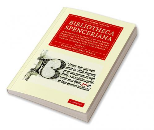 Bibliotheca Spenceriana - Volume 1
