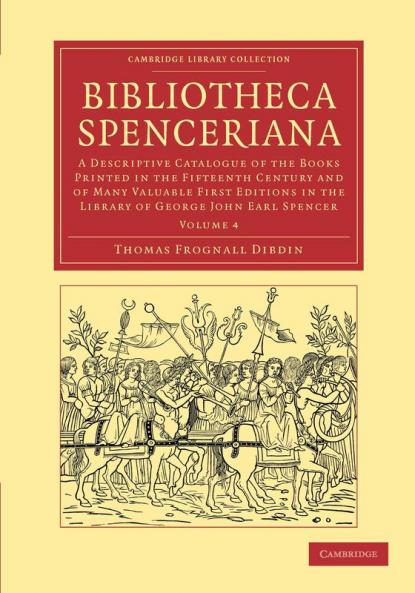 Bibliotheca Spenceriana - Volume 4