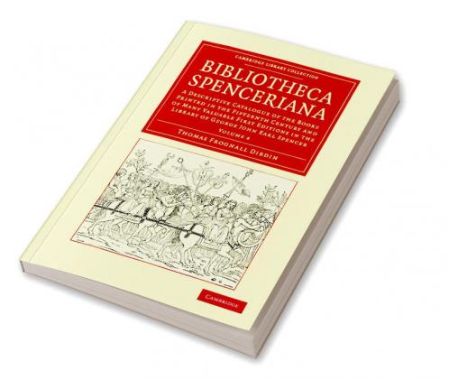 Bibliotheca Spenceriana - Volume 4