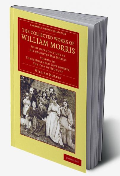 The Collected Works of William Morris