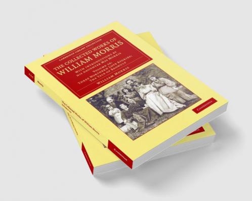 The Collected Works of William Morris