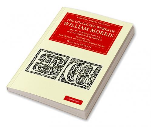 The Collected Works of William Morris