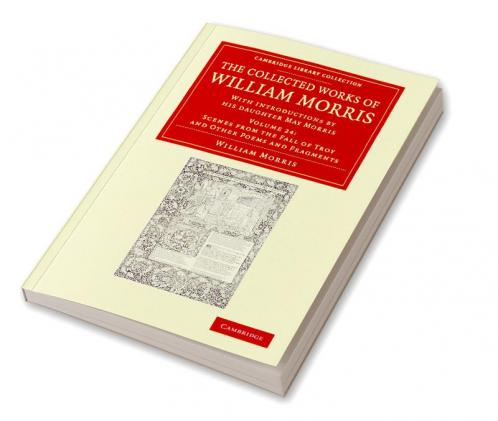 The Collected Works of William Morris - Volume 24