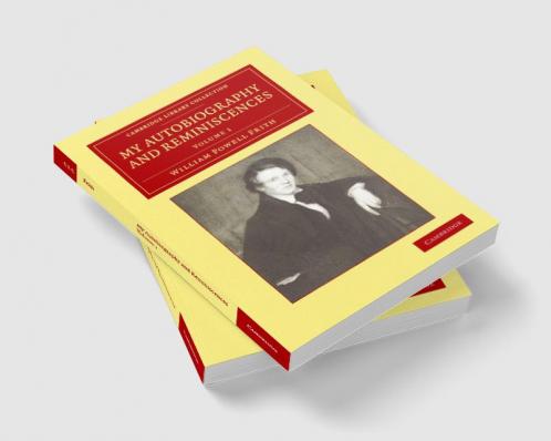My Autobiography and Reminiscences