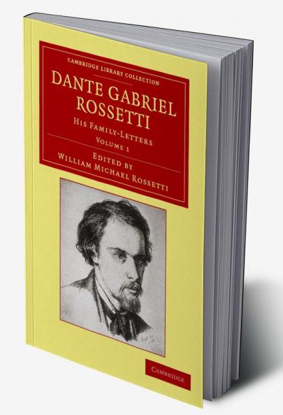 Dante Gabriel Rossetti - Volume 1