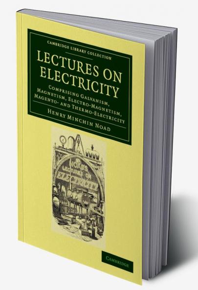 Lectures on Electricity