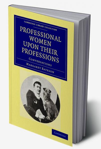 Professional Women Upon Their Professions