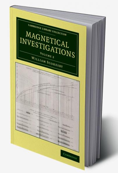 Magnetical Investigations - Volume 2