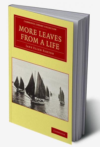 More Leaves from a Life