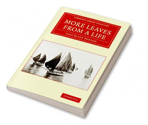 More Leaves from a Life