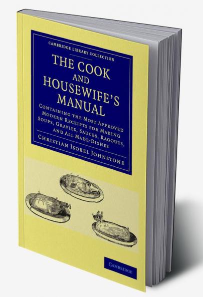 The Cook and Housewife's Manual