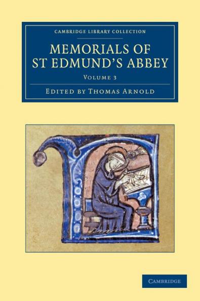 Memorials of St Edmund's Abbey - Volume 3