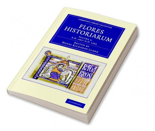 Flores Historiarum - Volume 2