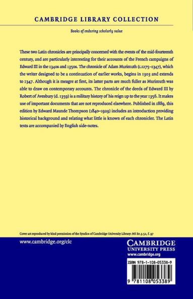 Adae Murimuth Continuatio Chronicarum; Robertus de Avesbury de Gestis Mirabilibus Regis Edwardi Tertii