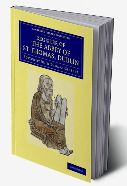 Register of the Abbey of St Thomas Dublin