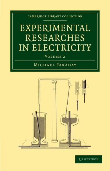 Experimental Researches in Electricity